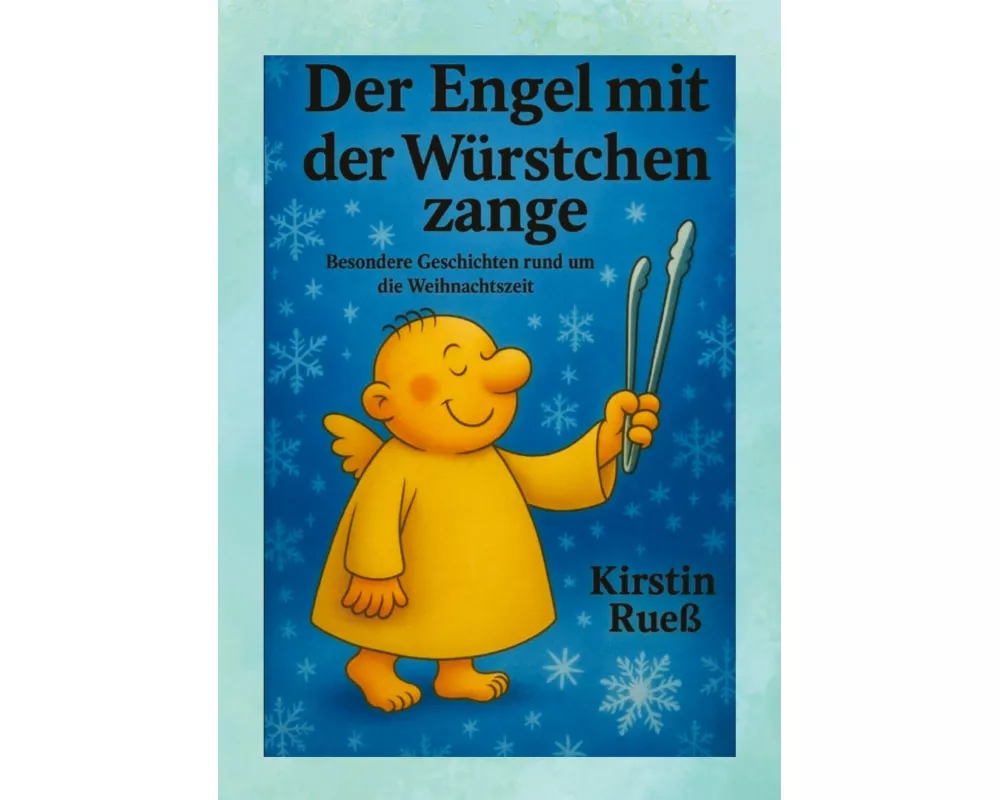 Der Engel mit der Würstchenzange