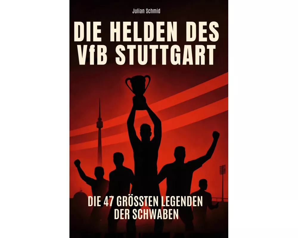 Die Helden des VfB Stuttgart