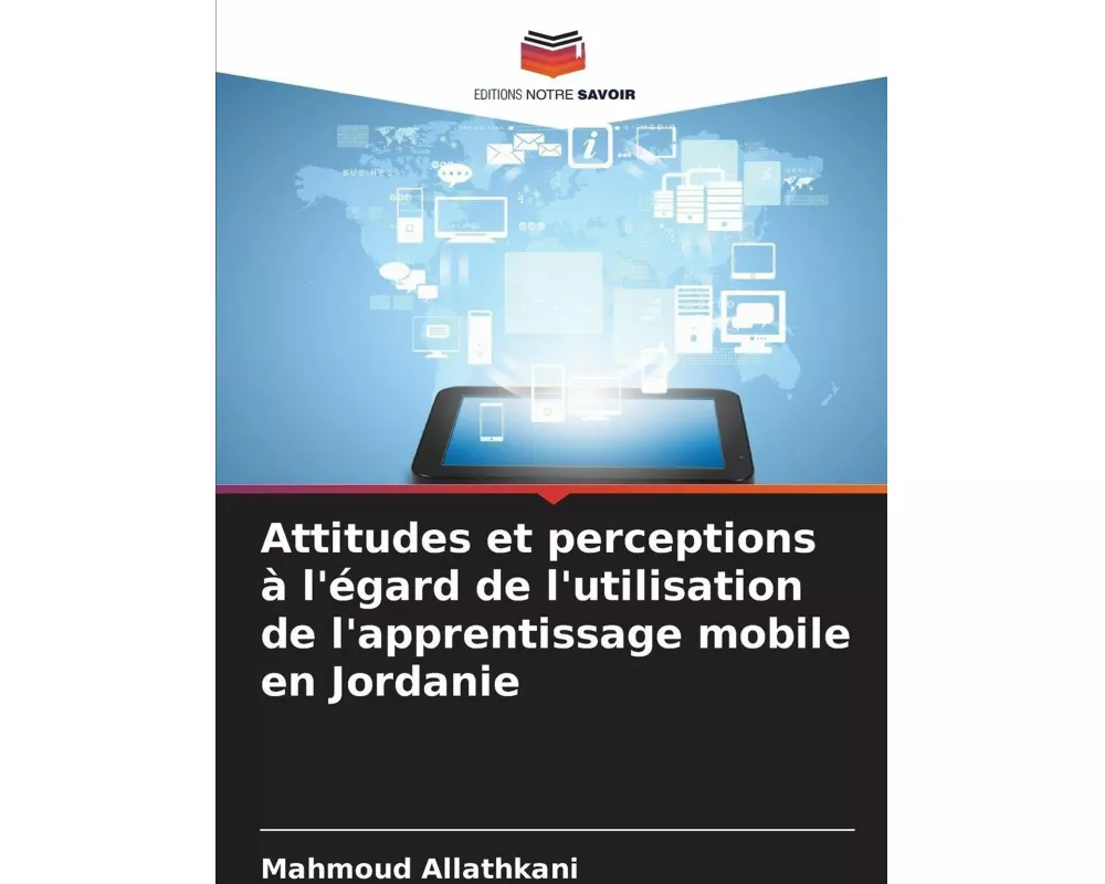 Attitudes et perceptions à l'égard de l'utilisation de l'apprentissage mobile en Jordanie