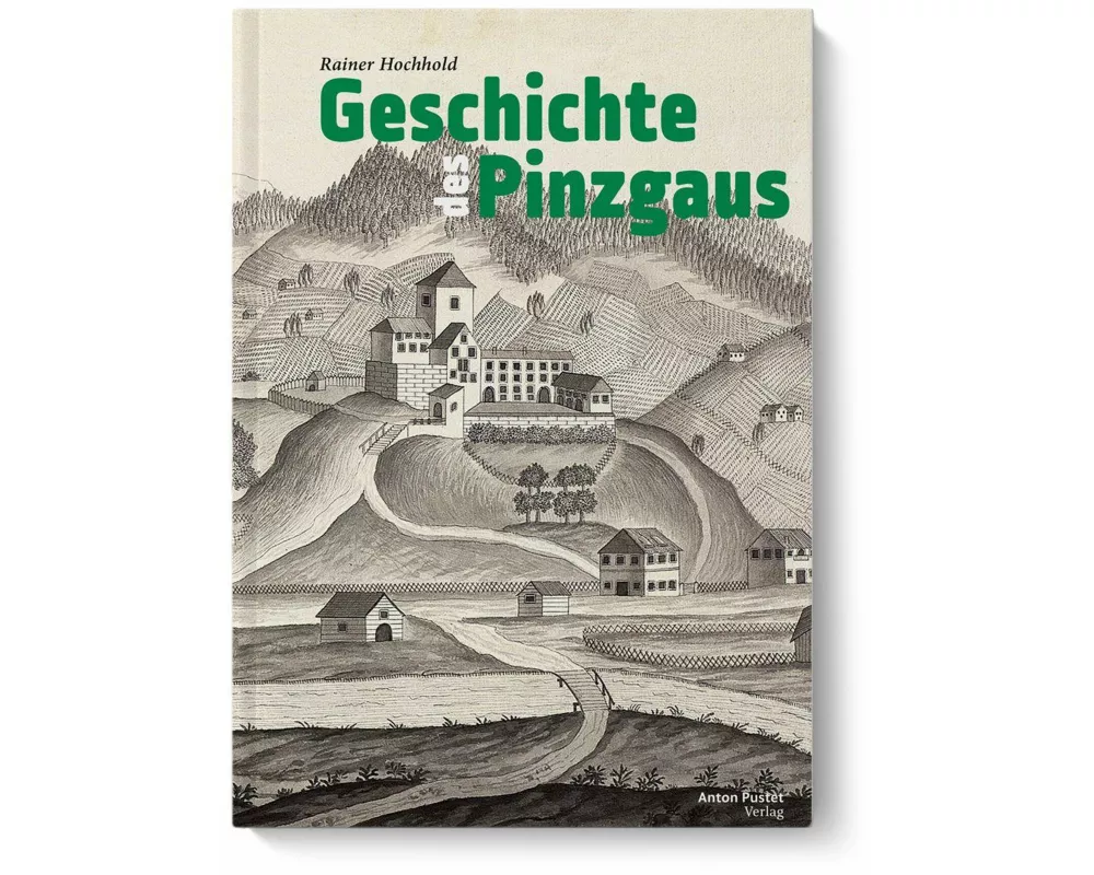 Geschichte des Pinzgaus
