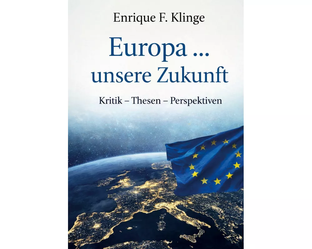 Europa ... unsere Zukunft
