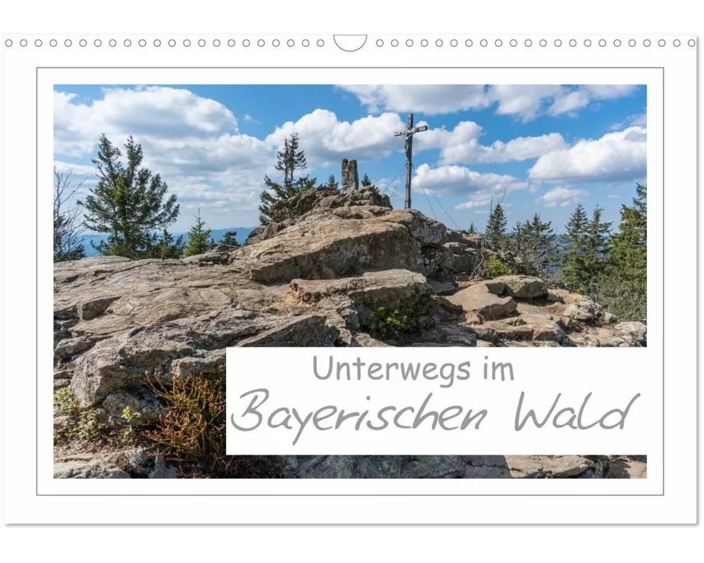 Unterwegs im Bayerischen Wald (Wandkalender 2026 DIN A3 quer), CALVENDO Monatskalender