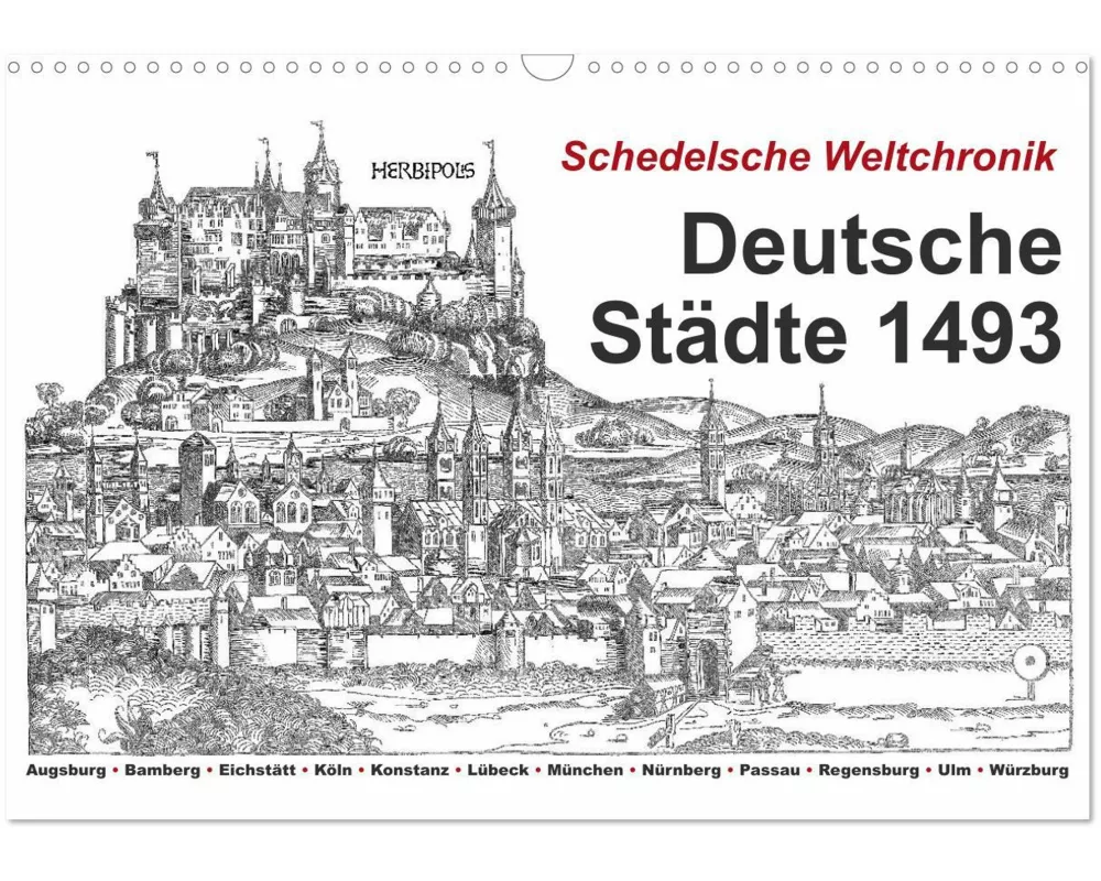 Schedelsche Weltchronik Deutsche Städte 1493 (Wandkalender 2026 DIN A3 quer), CALVENDO Monatskalender