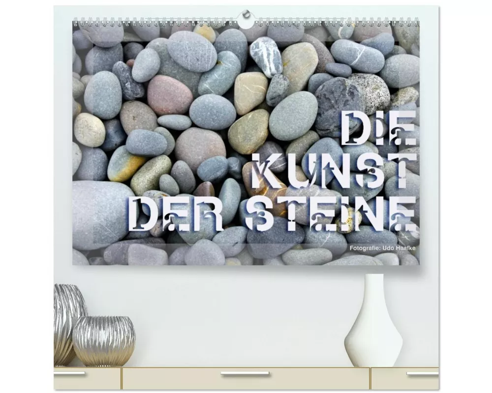 Die Kunst der Steine / 2026 (hochwertiger Premium Wandkalender 2026 DIN A2 quer), Kunstdruck in Hochglanz