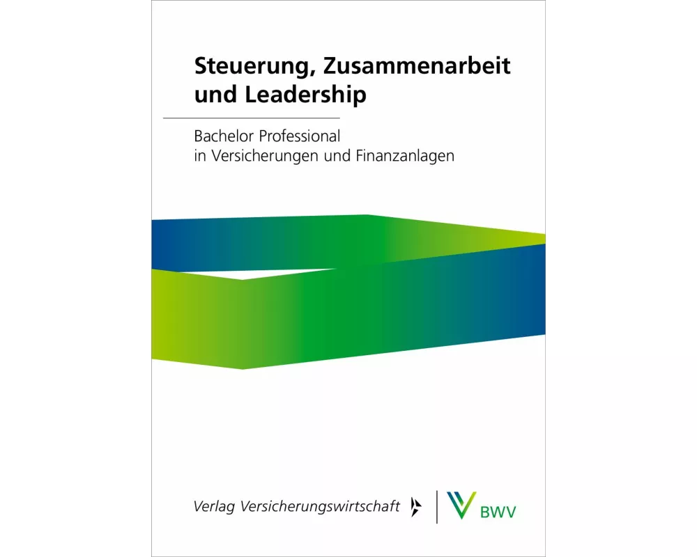 Steuerung, Zusammenarbeit und Leadership