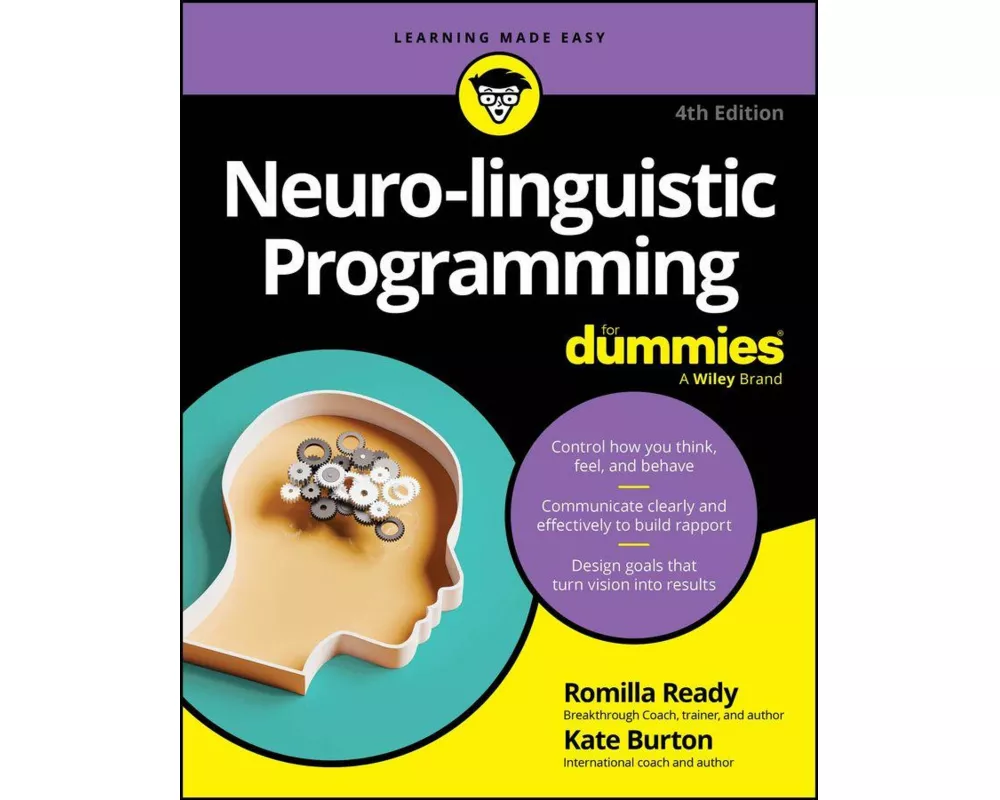 Neuro-linguistic Programming For Dummies