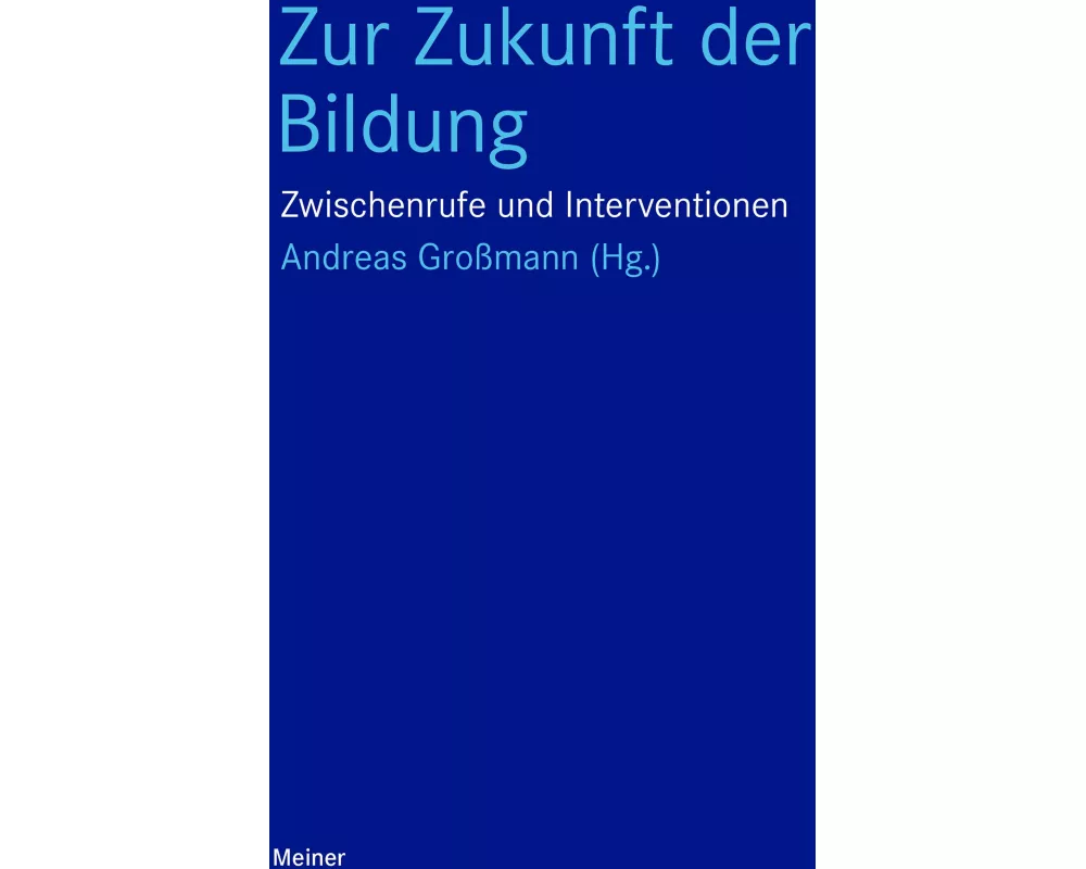 Zur Zukunft der Bildung