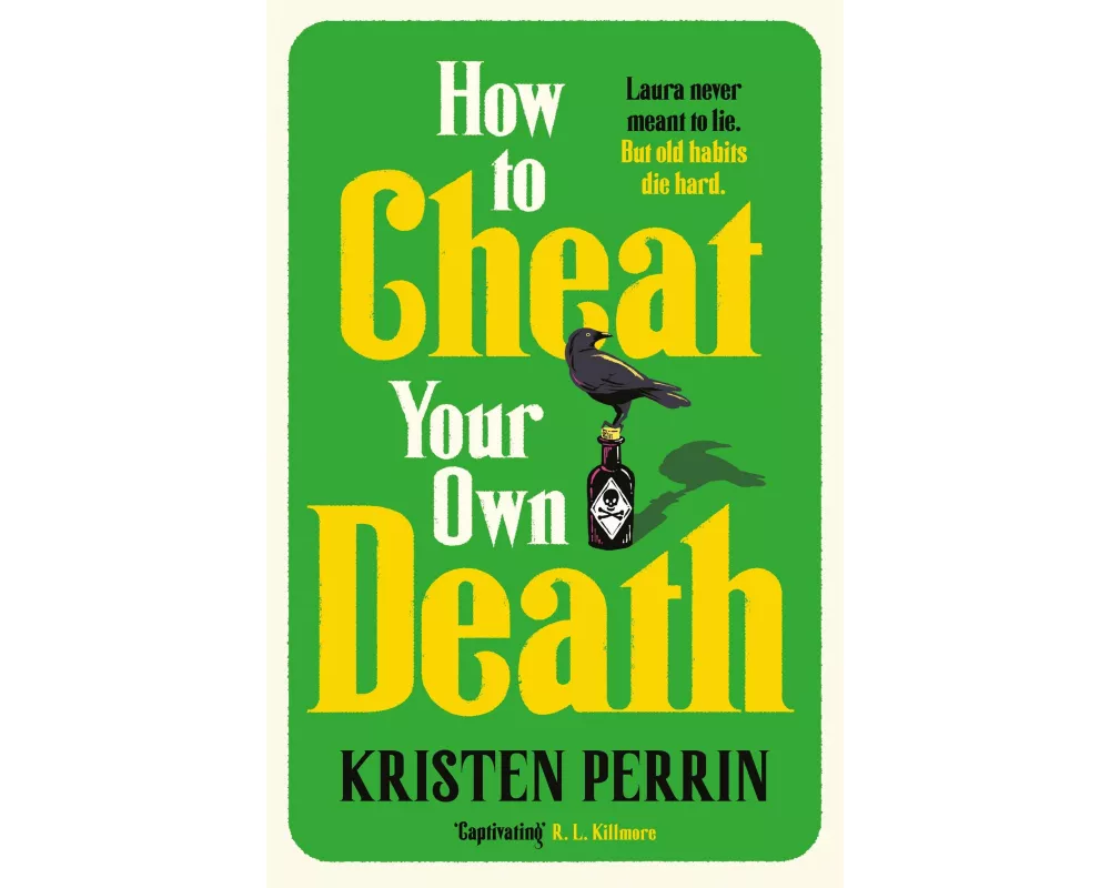 How to Cheat Your Own Death