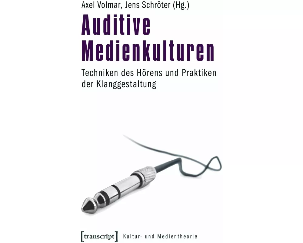 Auditive Medienkulturen
