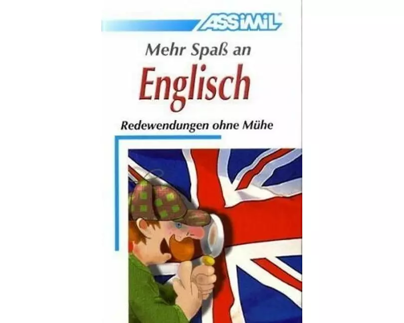 ASSiMiL Selbstlernkurs für Deutsche / Assimil Mehr Spaß an Englisch