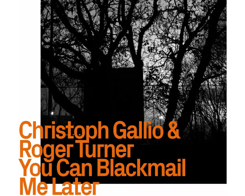 You Can Blackmail Me Later (Reissue)