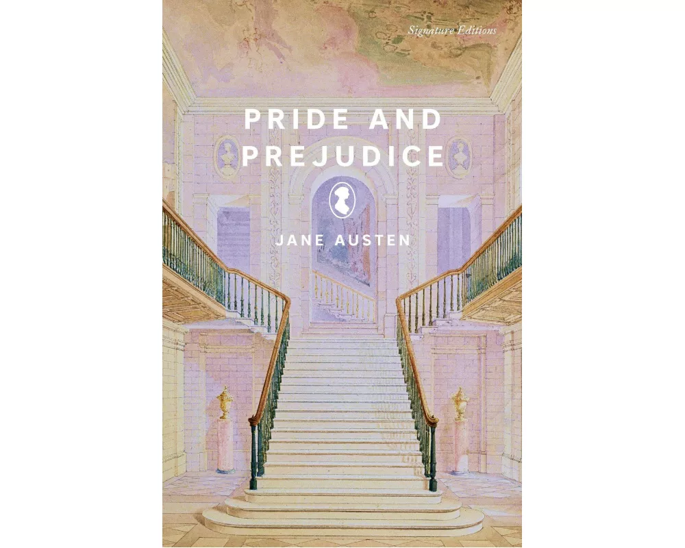 Pride and Prejudice (Signature Editions)