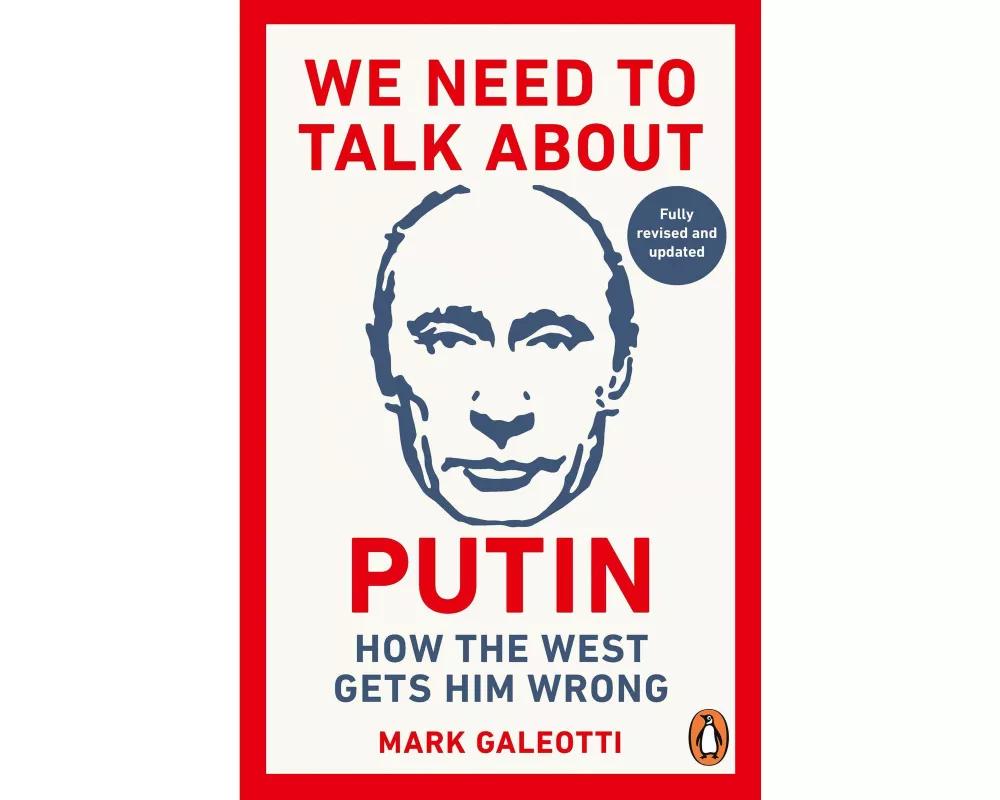 We Need to Talk About Putin