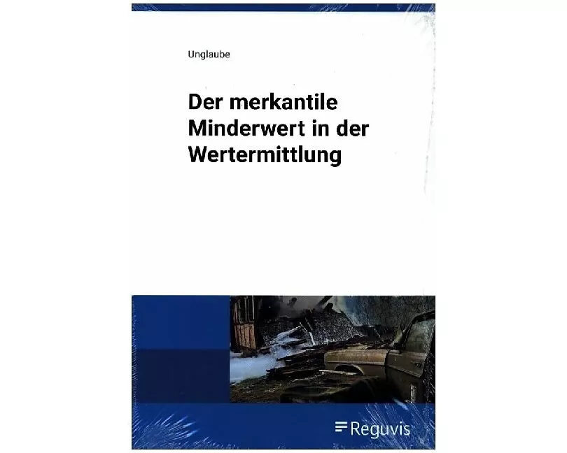 Der merkantile Minderwert in der Wertermittlung