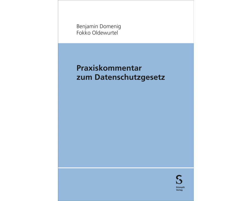Praxiskommentar zum Datenschutzgesetz