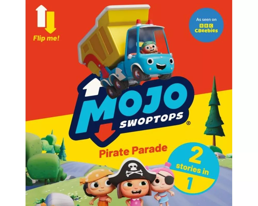 Mojo Swoptops: 2 in 1 Story Collection