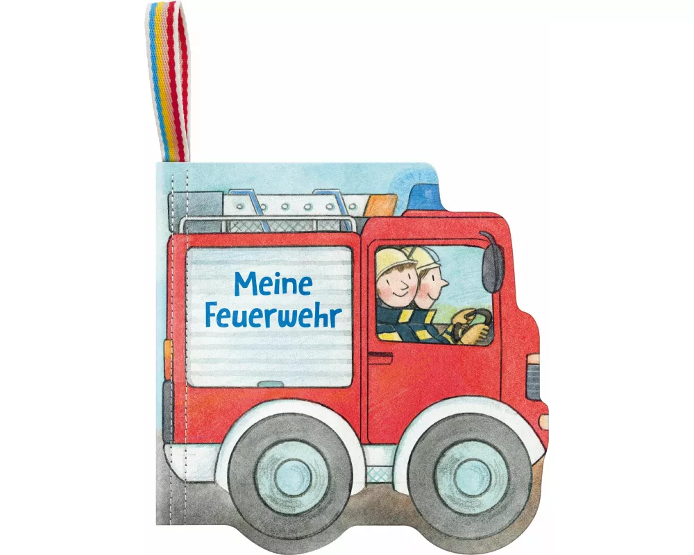 Mein Knuddel-Knautsch-Buch: Meine Feuerwehr