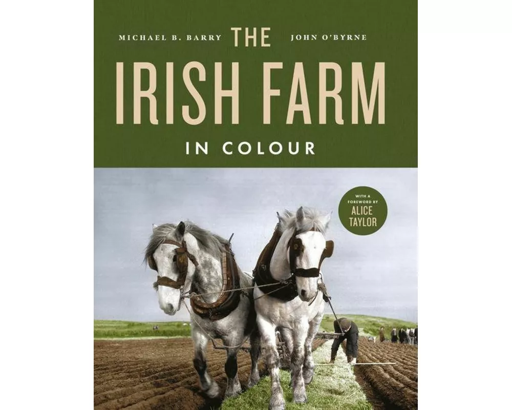 The Irish Farm in Colour