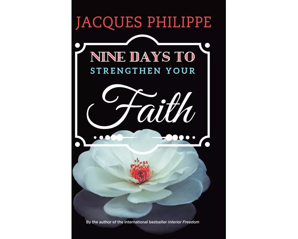 Nine Days to Strengthen Your Faith