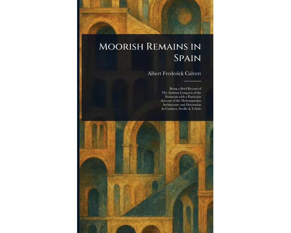 Moorish Remains in Spain