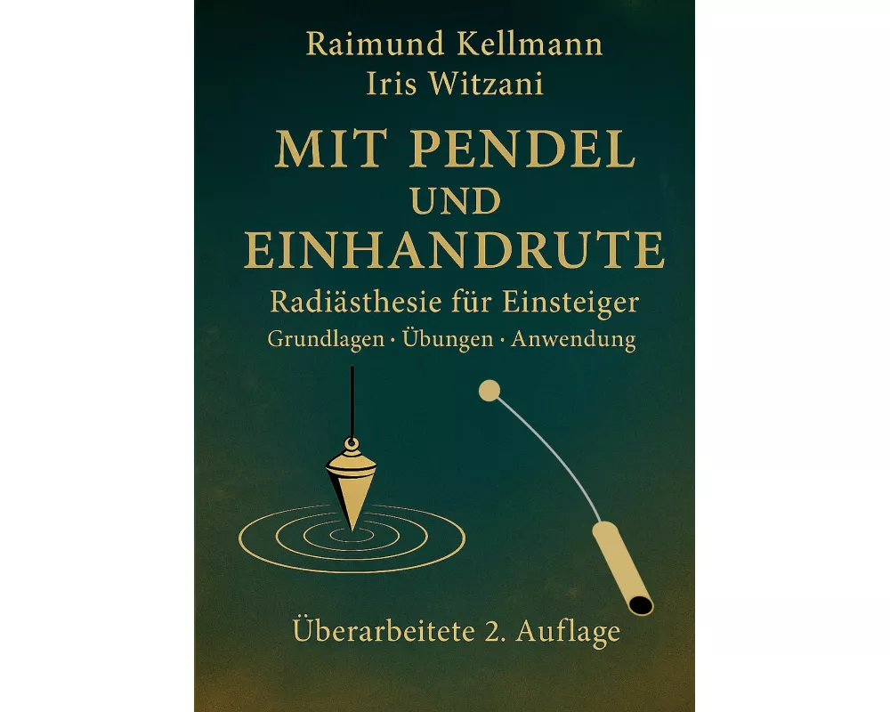 Mit Pendel und Einhandrute