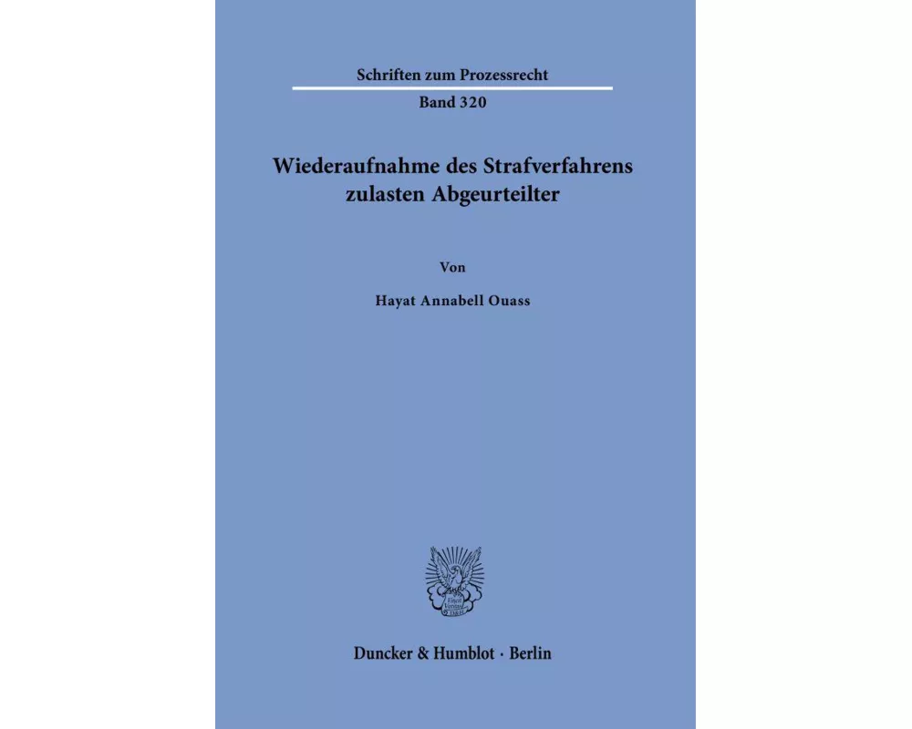 Wiederaufnahme des Strafverfahrens zulasten Abgeurteilter