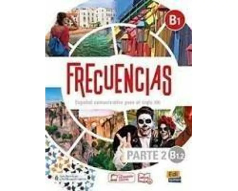 Frecuencias B1 : Part 2 : B1.2 Student Book