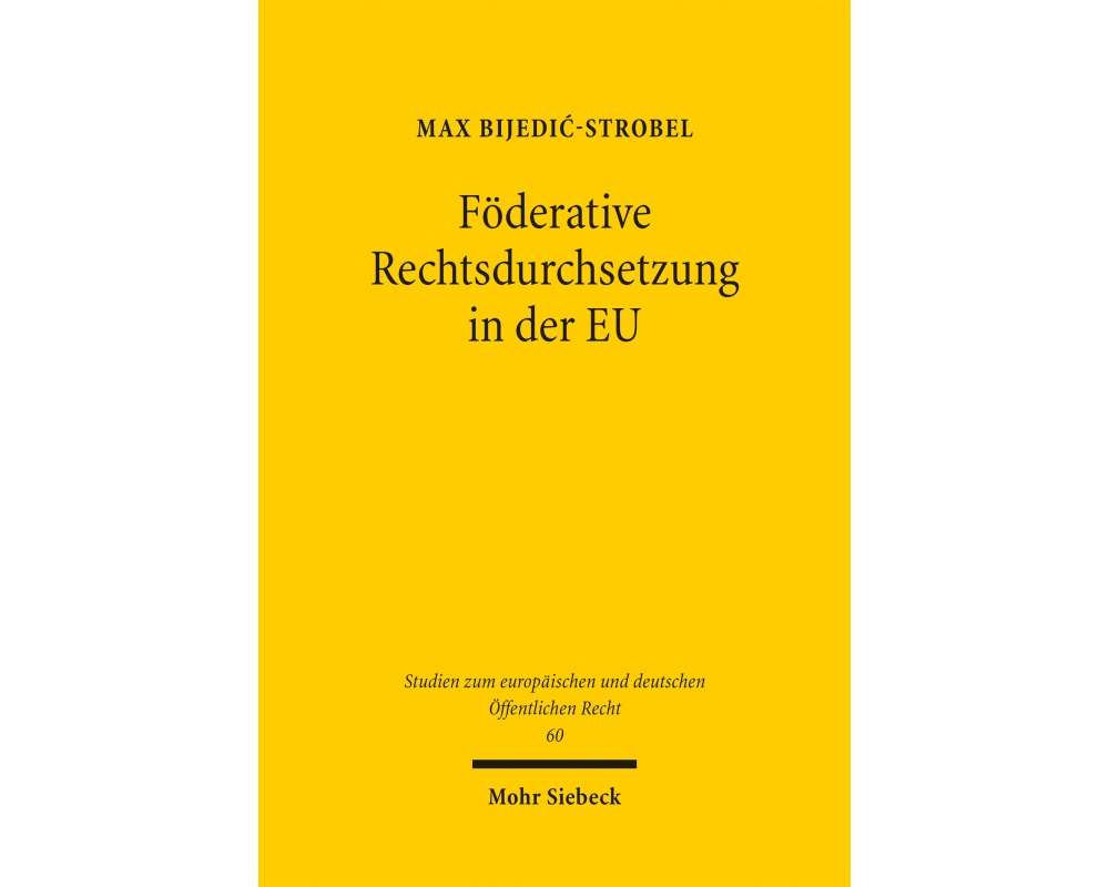 Föderative Rechtsdurchsetzung in der EU