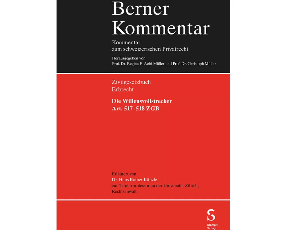 Die Willensvollstrecker Art. 517-518 ZGB
