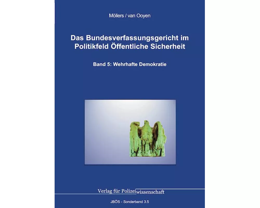 Das Bundesverfassungsgericht im Politikfeld Öffentliche Sicherheit