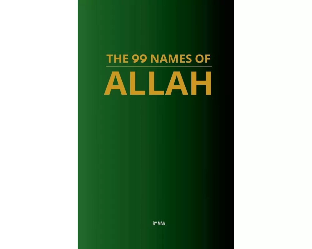 The 99 Names of Allah