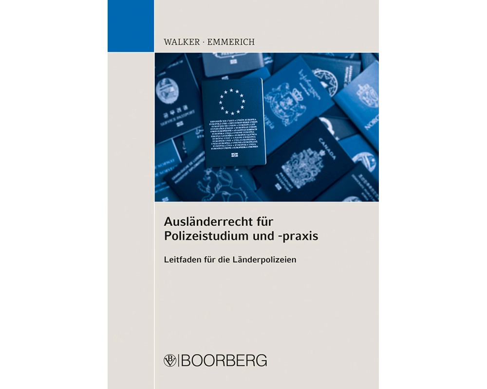 Ausländerrecht für Polizeistudium und -praxis