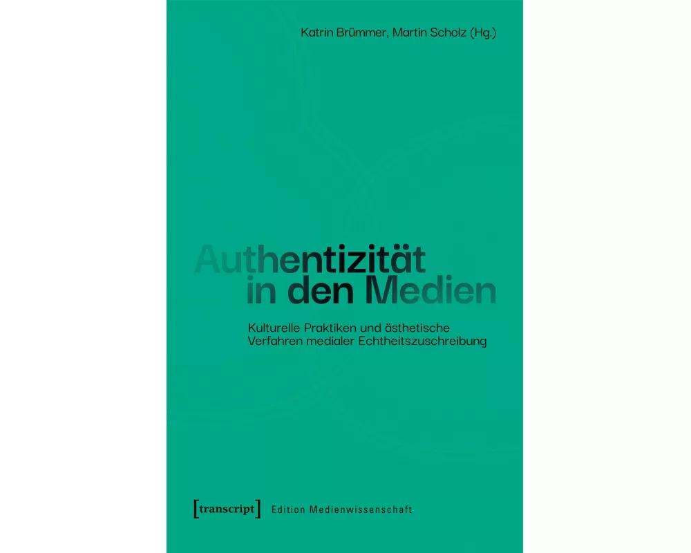 Authentizität in den Medien