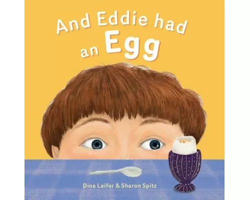 And Eddie Had An Egg