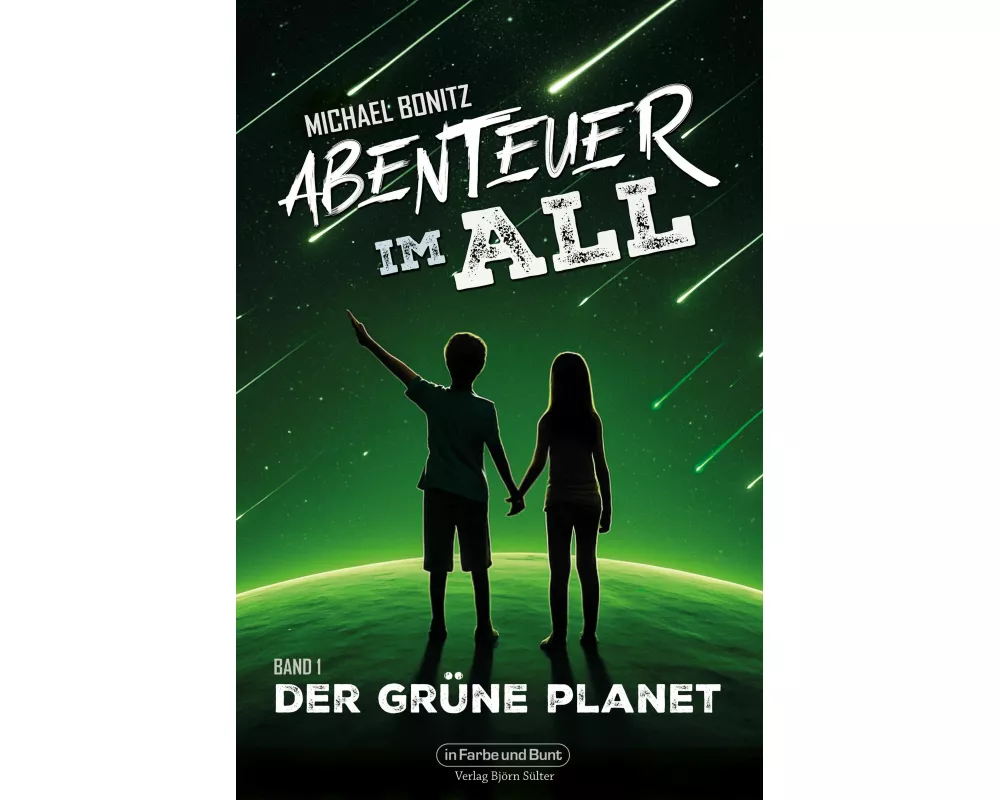 Abenteuer im All - Band 1: Der grüne Planet