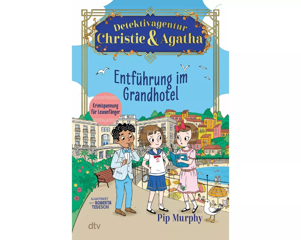 Detektivagentur Christie & Agatha – Entführung im Grandhotel