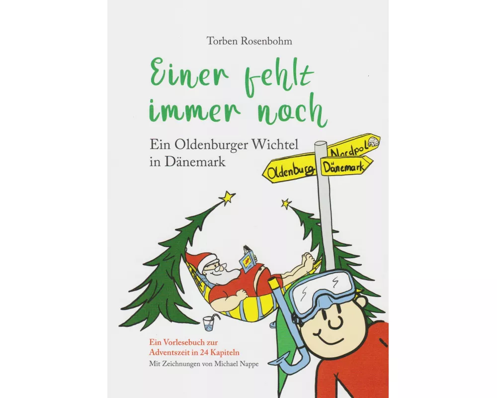 Einer fehlt immer noch - Ein Oldenburger Wichtel in Dänemark