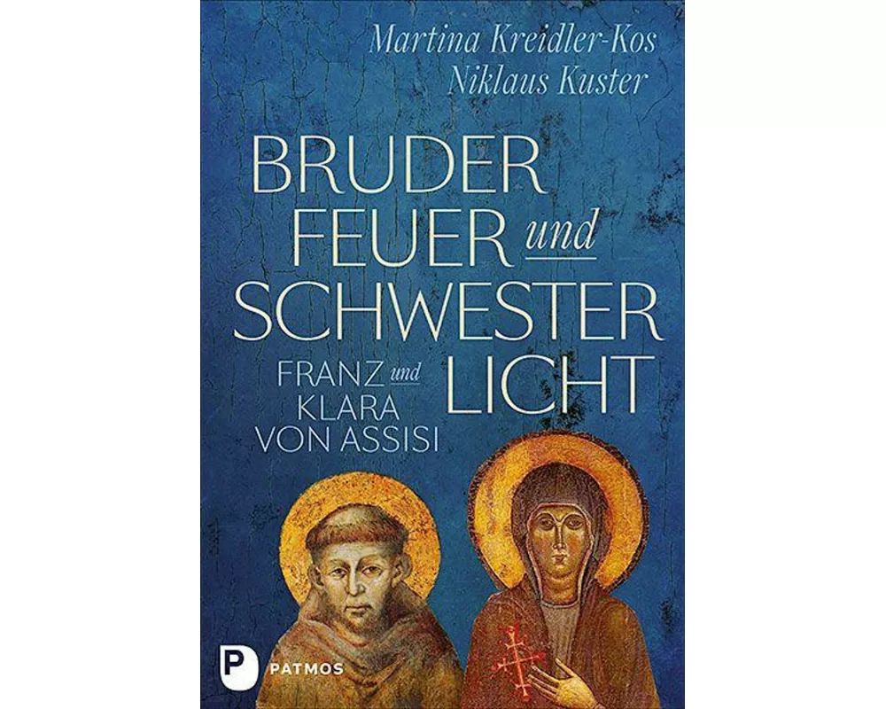Bruder Feuer und Schwester Licht