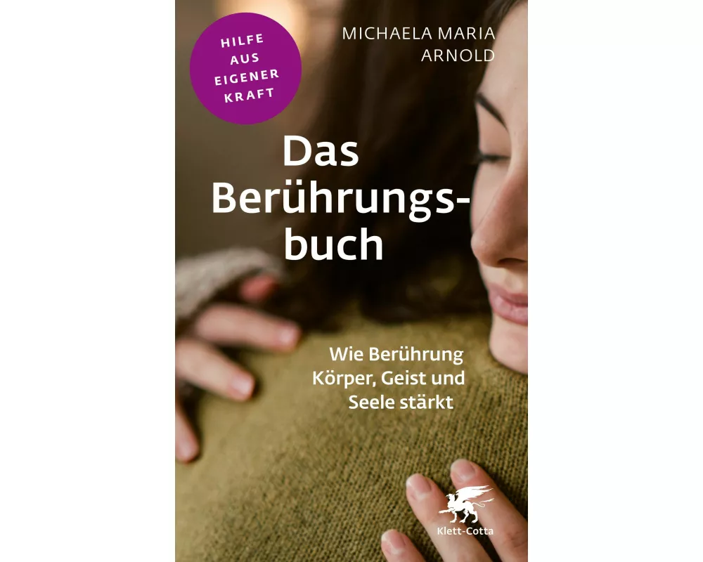 Das Berührungsbuch (Fachratgeber Klett-Cotta)