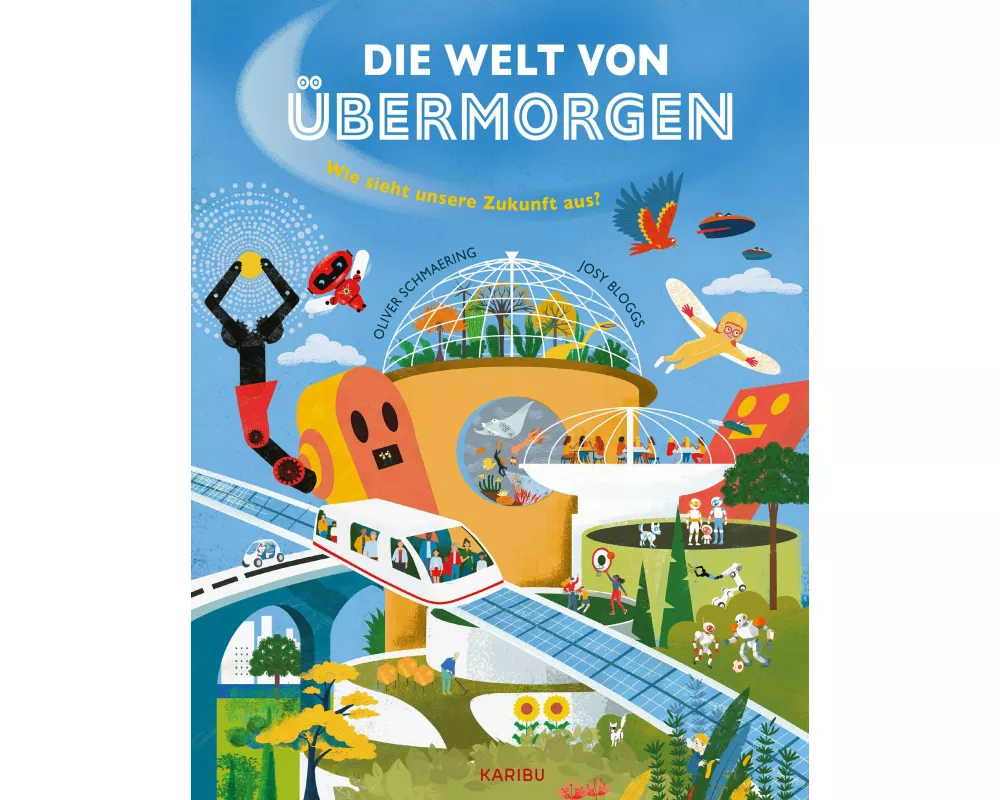 Die Welt von Übermorgen – Wie sieht unsere Zukunft aus?