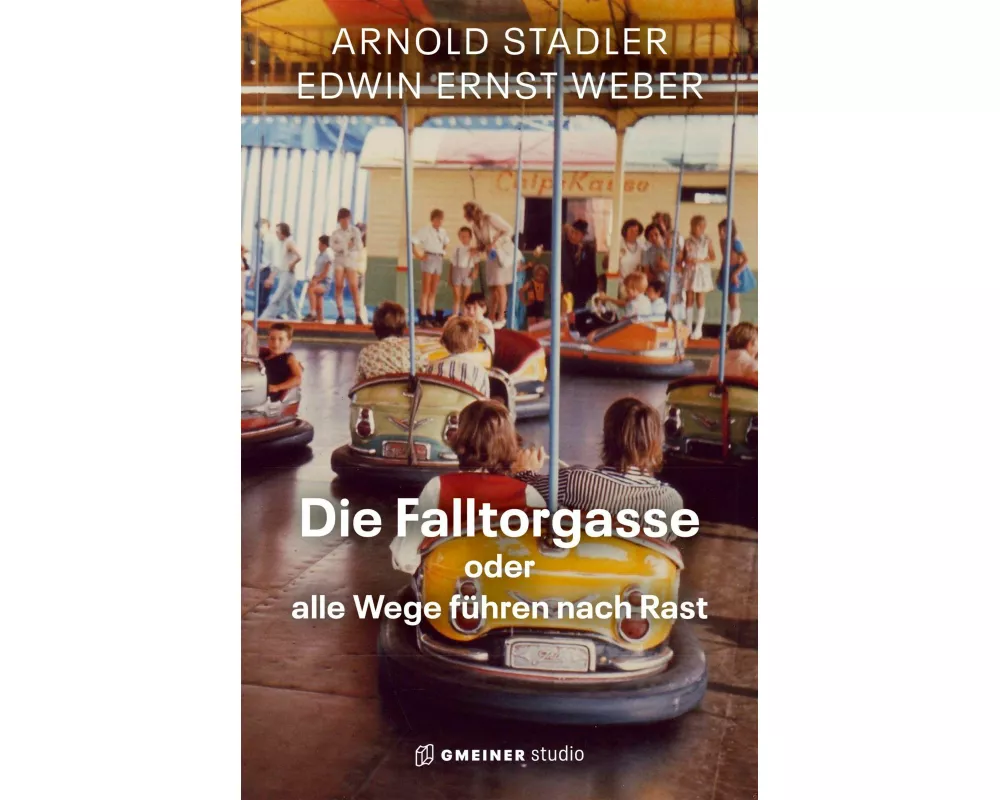 Die Falltorgasse oder alle Wege führen nach Rast