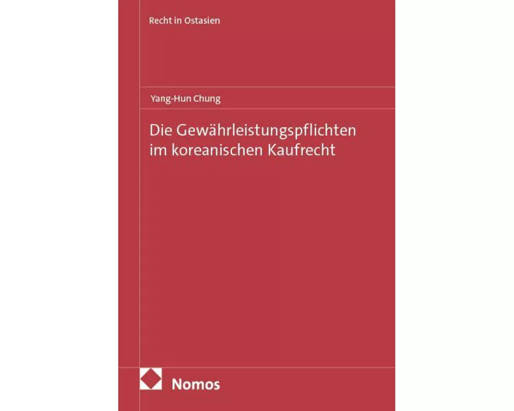 Die Gewährleistungspflichten im koreanischen Kaufrecht