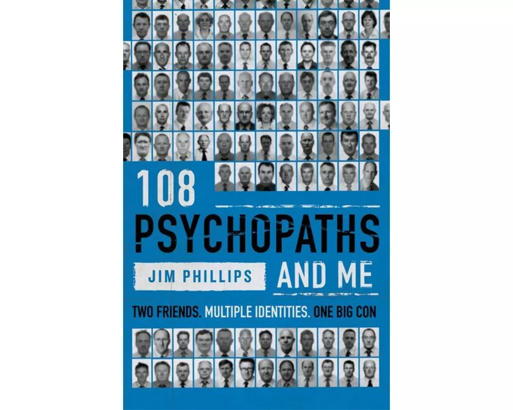 108 Psychopaths and Me
