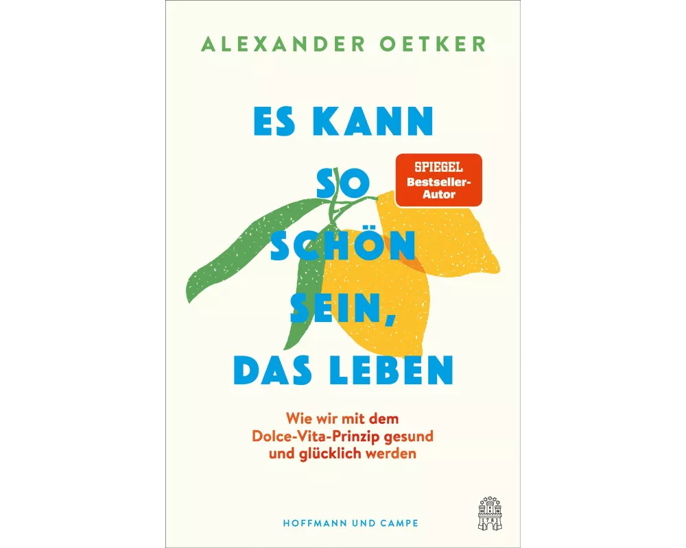 Es kann so schön sein, das Leben