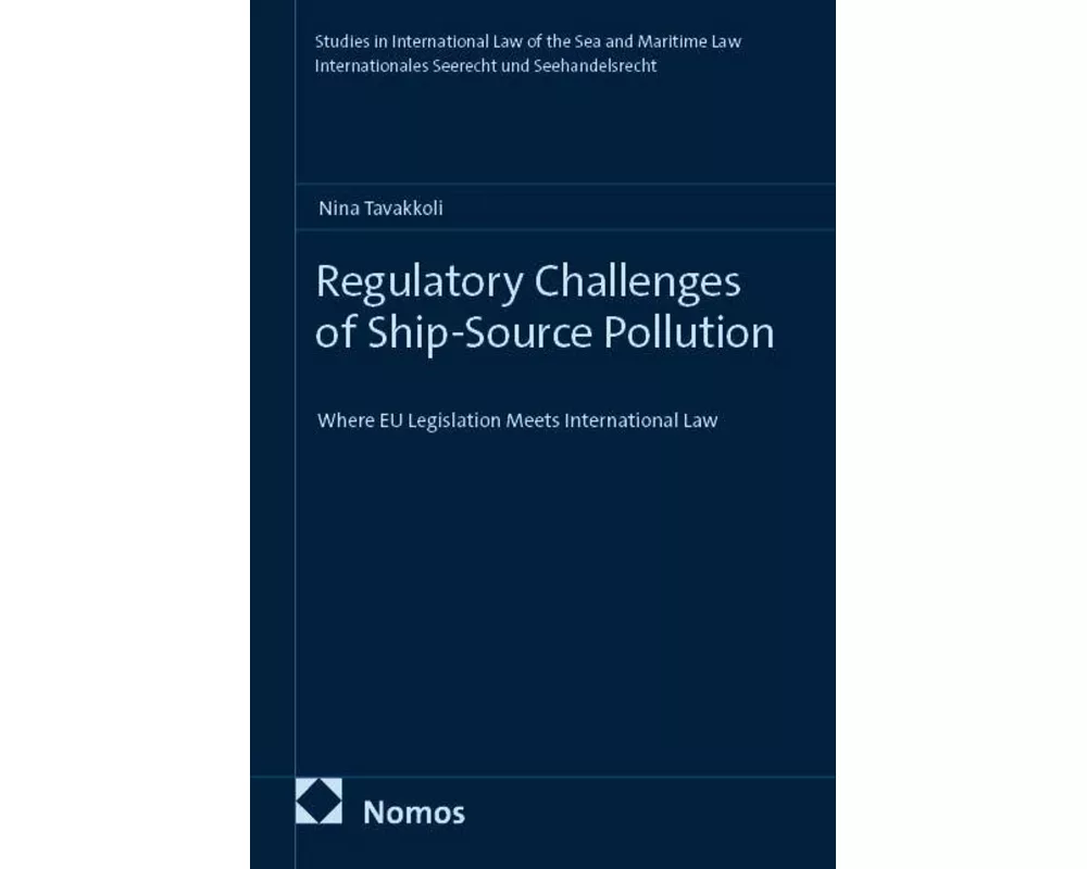 Regulatory Challenges of Ship-Source Pollution