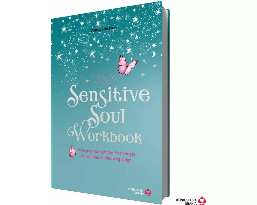 Sensitive Soul Workbook - Wie psychologische Astrologie dir deinen Seelenweg zeigt