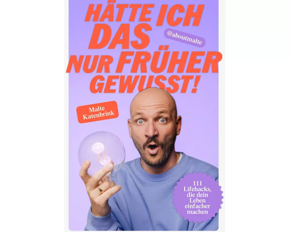Hätte ich DAS nur früher gewusst!