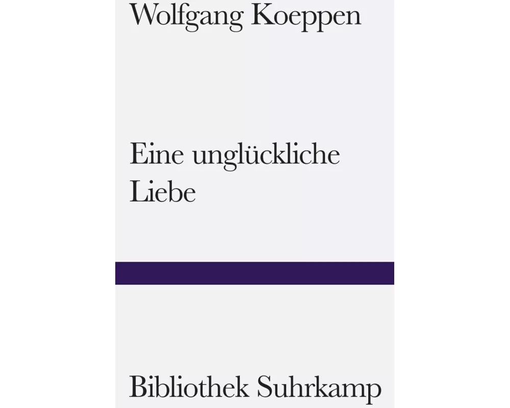 Eine unglückliche Liebe