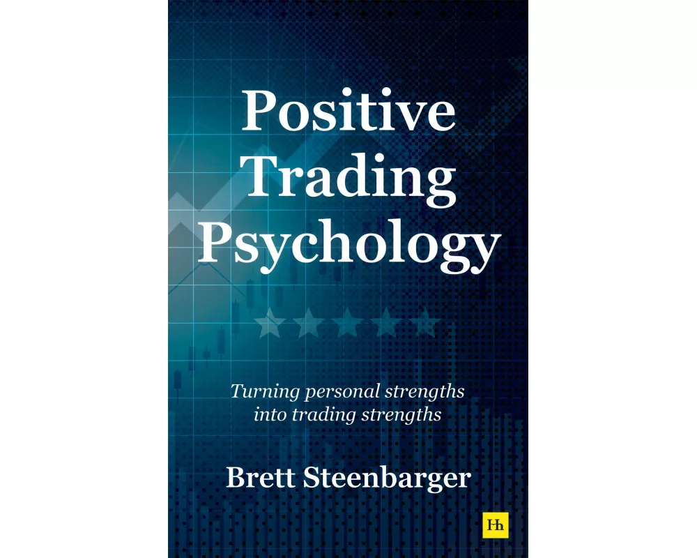 Positive Trading Psychology
