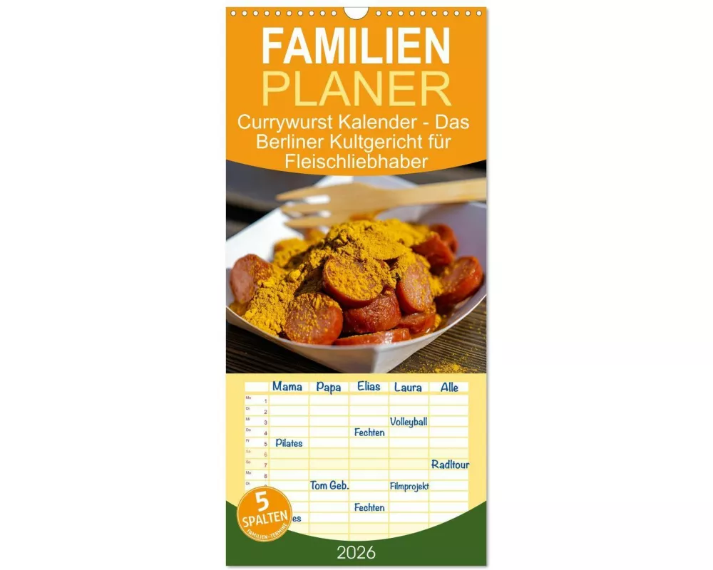 Familienplaner 2026 - Currywurst Kalender - Das Berliner Kultgericht für Fleischliebhaber mit 5 Spalten (Wandkalender, 21 x 45 cm) CALVENDO